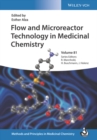 Image for Flow and Microreactor Technology in Medicinal Chemistry
