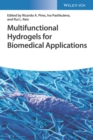 Image for Multifunctional hydrogels for biomedical applications
