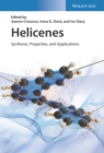 Image for Helicenes  : synthesis, properties, and applications