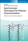 Image for Spectroscopic techniques for polymer characterization  : methods, instrumentation, applications