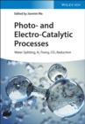 Image for Photo- and electro-catalytic processes  : watersplitting, N2 fixing, CO2 reduction