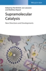 Image for Supramolecular catalysis  : new directions and developments