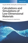 Image for Calculations and Simulations of Low-Dimensional Materials