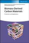 Image for Biomass-derived carbon materials  : production and applications