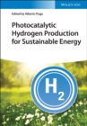 Image for Photocatalytic Hydrogen Production for Sustainable Energy