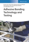 Image for Adhesive Bonding Technology and Testing