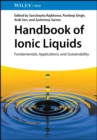 Image for Handbook of ionic liquids  : fundamentals, applications and sustainability
