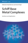 Image for Schiff base metal complexes  : synthesis and applications