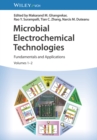 Image for Microbial electrochemical technologies  : fundamentals and applications