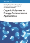 Image for Organic Polymers in Energy-Environmental Applications