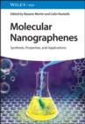 Image for Molecular Nanographenes : Synthesis, Properties, and Applications