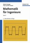 Image for Mathematik Fur Ingenieure B1: Lineare Algebra Und Analytische Geometrie, Differential Und Integralrechung Einer Variablen
