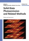 Image for Solid-state photoemission and related methods  : principles and practices