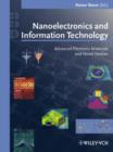 Image for Nanoelectronics and information technology  : advanced electronic materials and novel devices