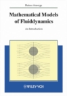 Image for Mathematical Models of Fluid Dynamics