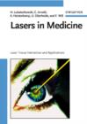 Image for Laser in medicine  : laser-tissue interaction and applications