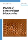 Image for The Physics of Semiconductor Microcavities