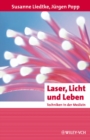 Image for Laser, Licht Und Leben : Techniken in Der Medizin