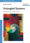 Image for Entangled systems  : new ways of quantum physics