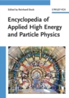 Image for Encyclopedia of Applied High Energy and Particle Physics