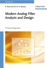 Image for Modern analog filter analysis and design  : a practical approach