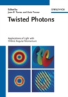 Image for Applications of light with orbital angular momentum
