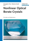 Image for Nonlinear optical borate crystals  : principles and applications