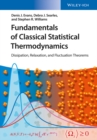 Image for Fundamentals of classical statistical thermodynamics  : dissipation, relaxation and fluctuation theorems