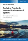 Image for Radiative transfer in coupled environmental systems  : an introduction to forward and inverse modeling