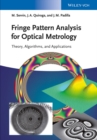 Image for Fringe Pattern Analysis for Optical Metrology : Theory, Algorithms, and Applications