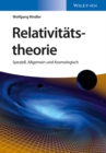 Image for Relativitatstheorie : Speziell, Allgemein und Kosmologisch
