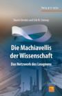 Image for Die Machiavellis Der Wissenschaft