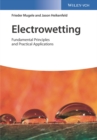 Image for Electrowetting: fundamental principles and practical applications