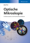 Image for Optische Mikroskopie: Funktionsweise und Kontrastierverfahren