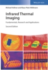 Image for Infrared thermal imaging  : fundamentals, research and applications