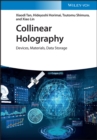 Image for Collinear Holography : Devices, Materials, Data Storage