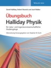 Image for Halliday Physik fur natur- und ingenieurwissenschaftliche Studiengange : Ubungsbuch