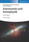Image for Astronomie und Astrophysik : Ein Grundkurs