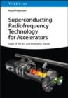 Image for Superconducting radiofrequency technology for accelerators  : state of the art and emerging trends