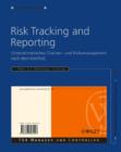 Image for Risk Tracking and Reporting : Unternehmerisches Chancen- Und Risikomanagement Nach Dem KonTraG
