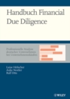 Image for Handbuch Financial Due Diligence  : professionelle Analyse deutscher Unternehmen bei Unternehmenskèaufen