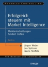 Image for Erfolgreich steuern mit Market Intelligence : Marktentscheidungen fundiert treffen