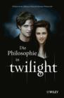 Image for Philosophie in Twilight