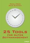 Image for 25 Tools fur gutes Zeitmanagement