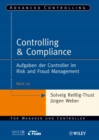 Image for Controlling &amp; Compliance : Aufgaben der Controller im Risk and Fraud Management