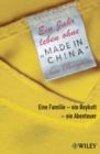 Image for Ein Jahr Leben Ohne &quot;Made in China&quot;