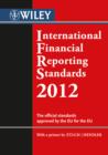 Image for International financial reporting standards 2012  : the official standards and interpretations approved by the EU