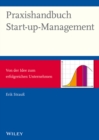 Image for Praxishandbuch Start-up-Management - Von der Idee zum erfolgreichen Unternehmen