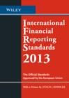 Image for International financial reporting standards 2013  : the official standards approved by the European Union