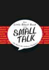 Image for Das Little Black Book vom Small Talk - Die Kunst der lockeren Plauderei